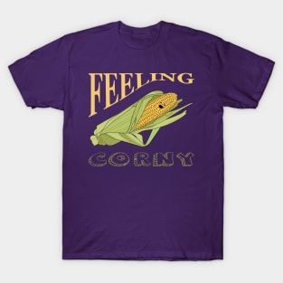 Feeling Corny T-Shirt